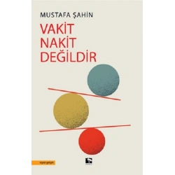 Vakit Nakit Değildir