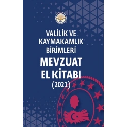 Valilik ve Kaymakamlık Birimleri Mevzuat El Kitabı