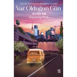 Var Olduğun Gün