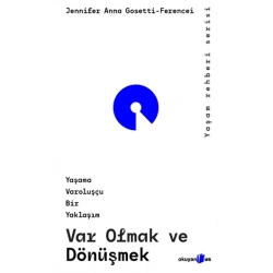 Var Olmak ve Dönüşmek