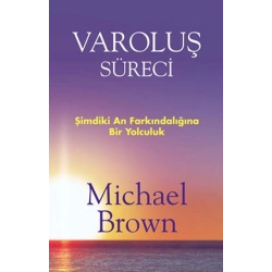 Varoluş Süreci