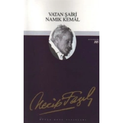 Vatan Şairi Namık Kemal : 86 - Necip Fazıl Bütün Eserleri