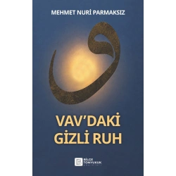Vav’daki Gizli Ruh