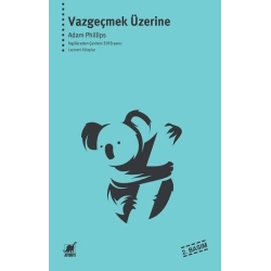 Vazgeçmek Üzerine