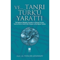 Ve Tanrı Türkü Yarattı
