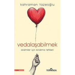 Vedalaşabilmek