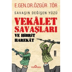 Vekalet Savaşları Ve Hibrit Harekat