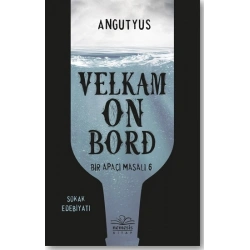 Velkam on Bord - Bir Apaçi Masalı 6