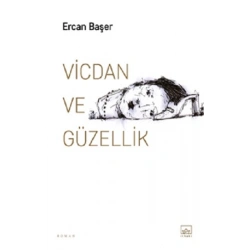 Vicdan ve Güzellik