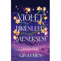 Violet Dikenlerin Menekşesi (Ciltli)