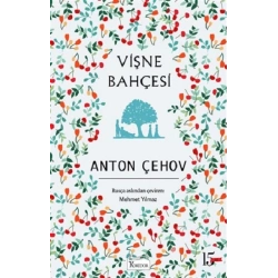 Vişne Bahçesi (Bez Cilt)
