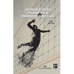 Voleybolda Öz Yeterlik Pskolojik İyi Oluş Tükenmişlik ve Başarı İlişkisi