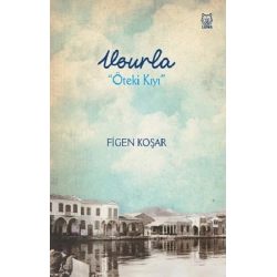 Vourla “Öteki Kıyı”
