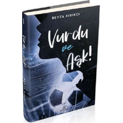 Vurdu ve Aşk! - 1 (Ciltli)