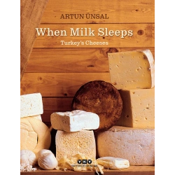 When Milk Sleeps Turkey’s Cheeses (Ciltli)