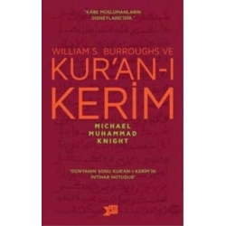 William S. Burroughs ve Kur’an-ı Kerim