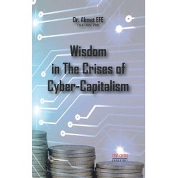 Wisdom in The Crises of Cyber - Capitalism