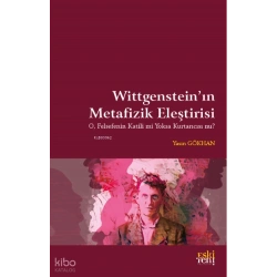 Wittgenstein’in Metafizik Eleştirisi