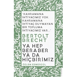 Ya Hep Beraber Ya Hiçbirimiz
