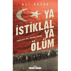Ya İstiklal Ya Ölüm