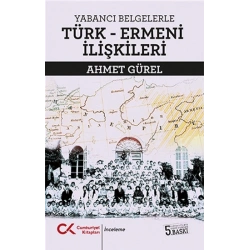 Yabancı Belgelerle Türk-Ermeni İlişkileri