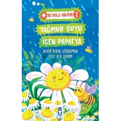 Yağmur Suyu İçen Papatya - Bi Dolu Hikaye 2