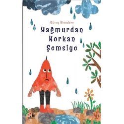 Yağmurdan Korkan Şemsiye