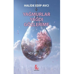 Yağmurlar Yağdı Gözlerime