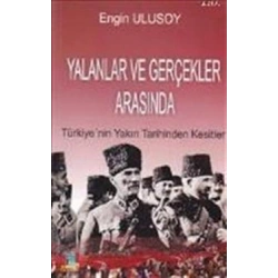 Yalanlar ve Gerçekler Arasında