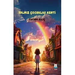 Yalnız Çocuklar Kenti