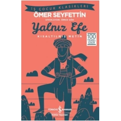 Yalnız Efe (Kısaltılmış Metin)