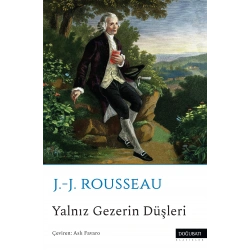 Yalnız Gezerin Düşleri