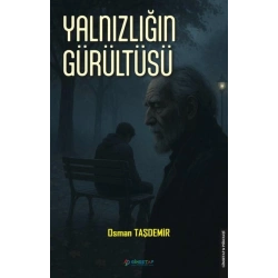 Yalnızlığın Gürültüsü