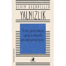 Yalnızlık - Derin Düşünceler