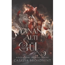 Yanan Altı Gül (Ciltli)