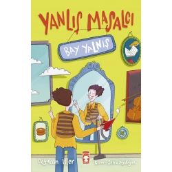 Yanlış Masalcı Bay Yalnış