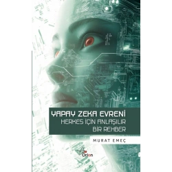 Yapay Zeka Evreni - Herkes İçin Yapay Zeka