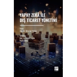 Yapay Zeka İle Dış Ticaret Yönetimi