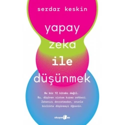 Yapay Zeka ile Düşünmek
