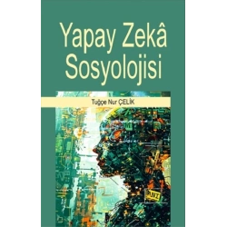 Yapay Zeka Sosyolojisi