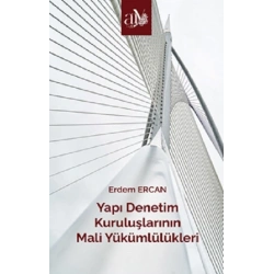 Yapı Denetim Kuruluşlarının Mali Yükümlülükleri