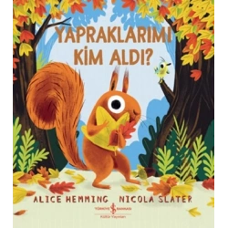 Yapraklarımi Kim Aldı ?