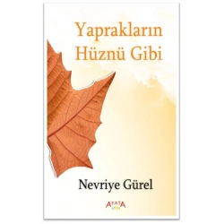 Yaprakların Hüznü Gibi