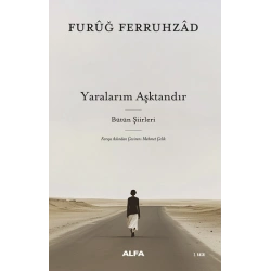 Yaralarım Aşktandır