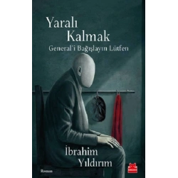 Yaralı Kalmak