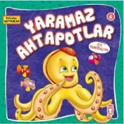 Yaramaz Ahtapotlar ile Tanışalım