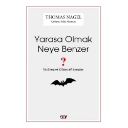 Yarasa Olmak Neye Benzer
