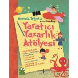 Yaratıcı Yazarlık Atölyesi (Ciltli)