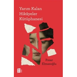 Yarım Kalan Hikayeler Kütüphanesi