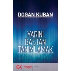 Yarını Baştan Tanımlamak